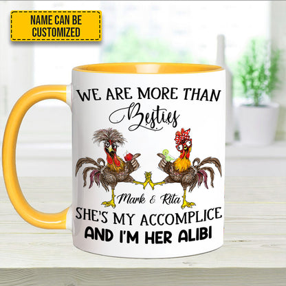 We Are More Than Bestie - Personalized Chicken Accent Mug