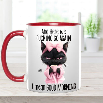 Funny Accent Mug - I Mean Good Morning