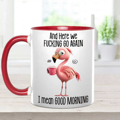 Funny Accent Mug - I Mean Good Morning