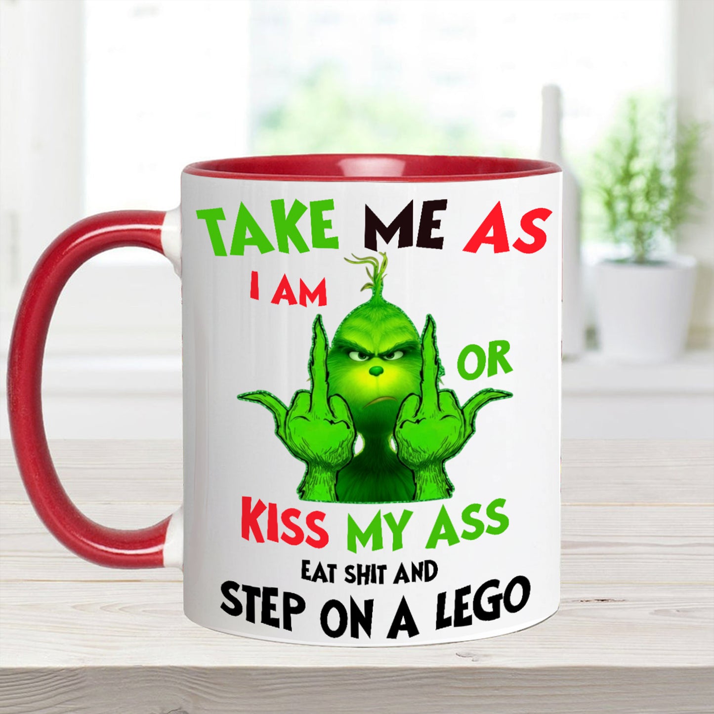 Take Me As I Am - Funny Christmas Accent Mug
