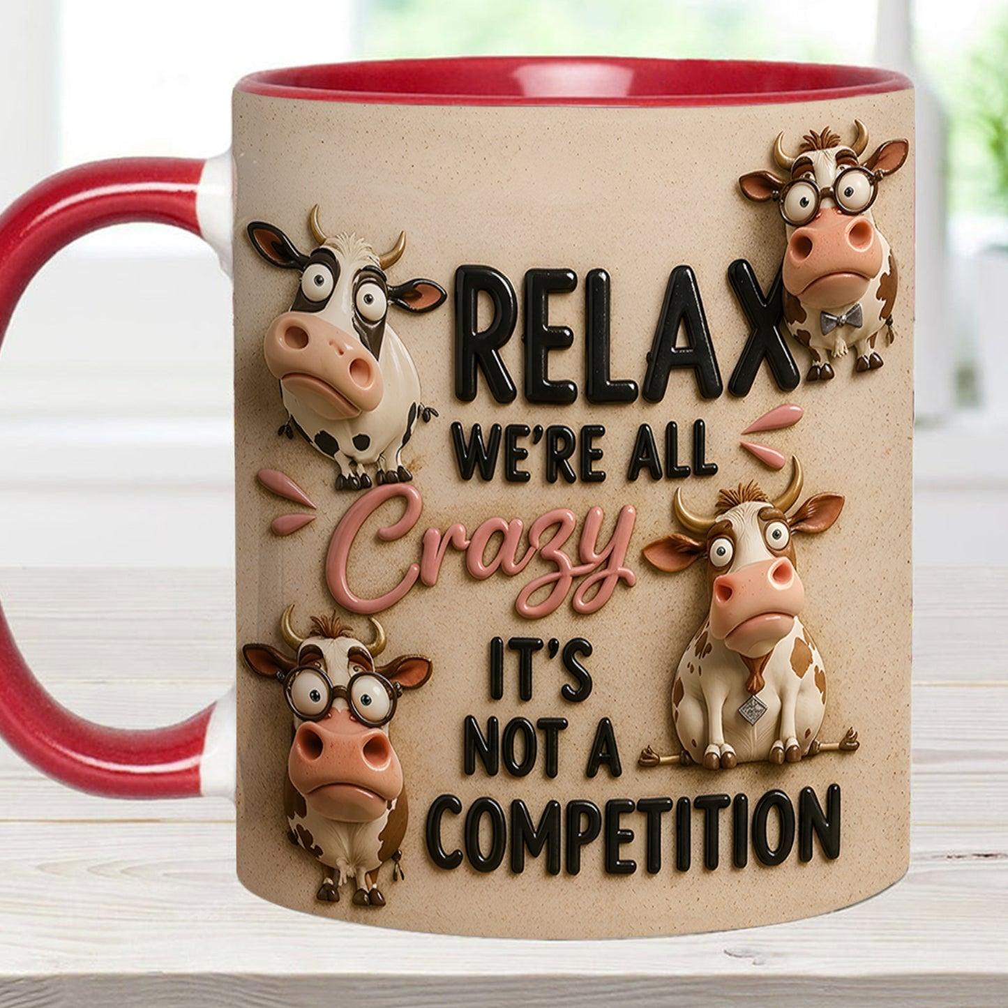 Relax We're All Crazy - Cow Accent Mug