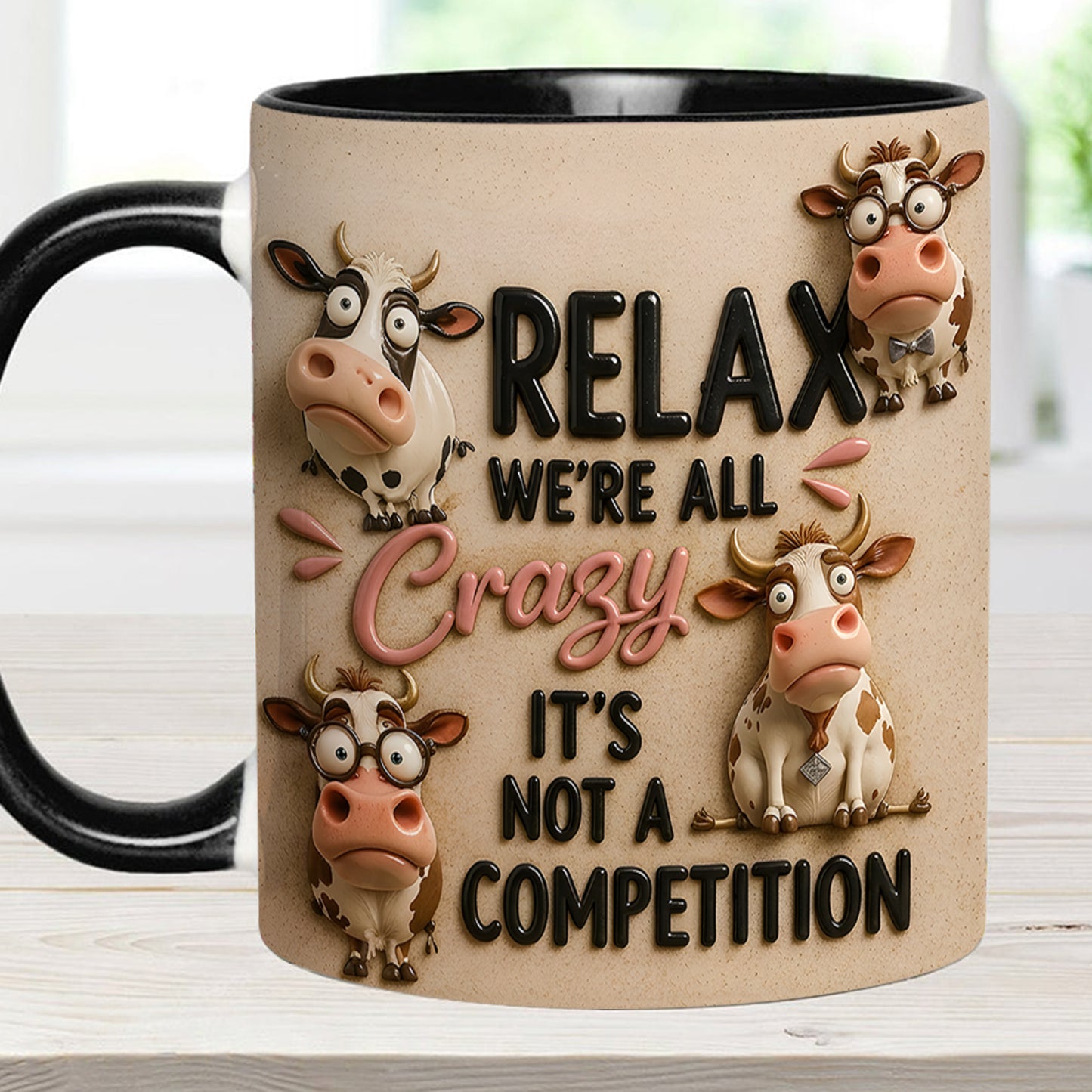 Relax We're All Crazy - Cow Accent Mug