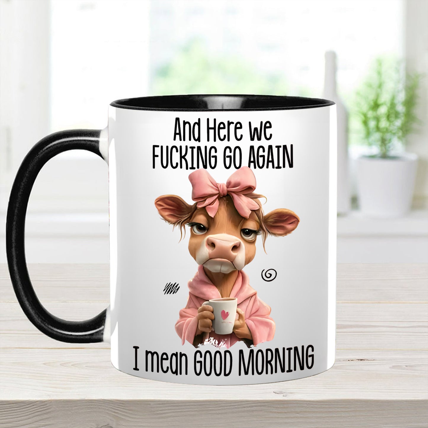 Funny Accent Mug - I Mean Good Morning