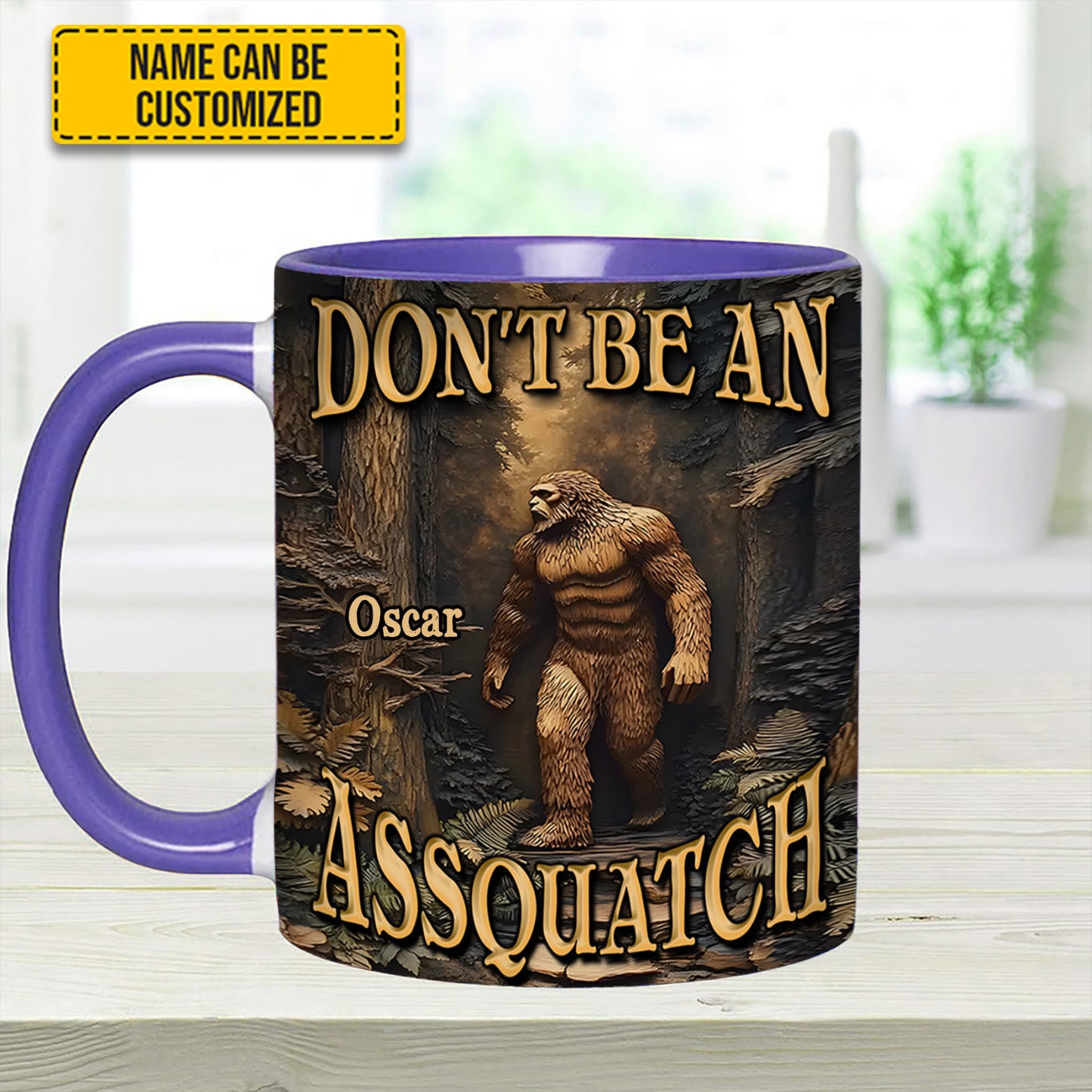 Don’t Be an Assquatch – Personalized Bigfoot Accent Mug