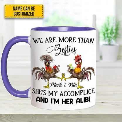 We Are More Than Bestie - Personalized Chicken Accent Mug