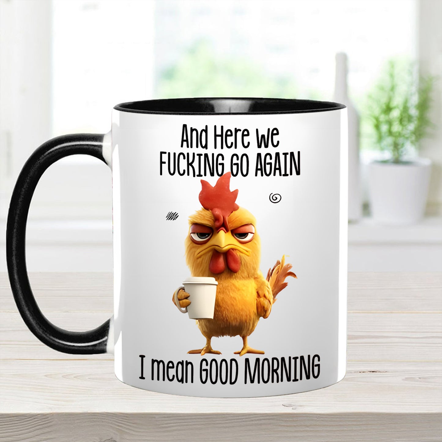 Funny Accent Mug - I Mean Good Morning
