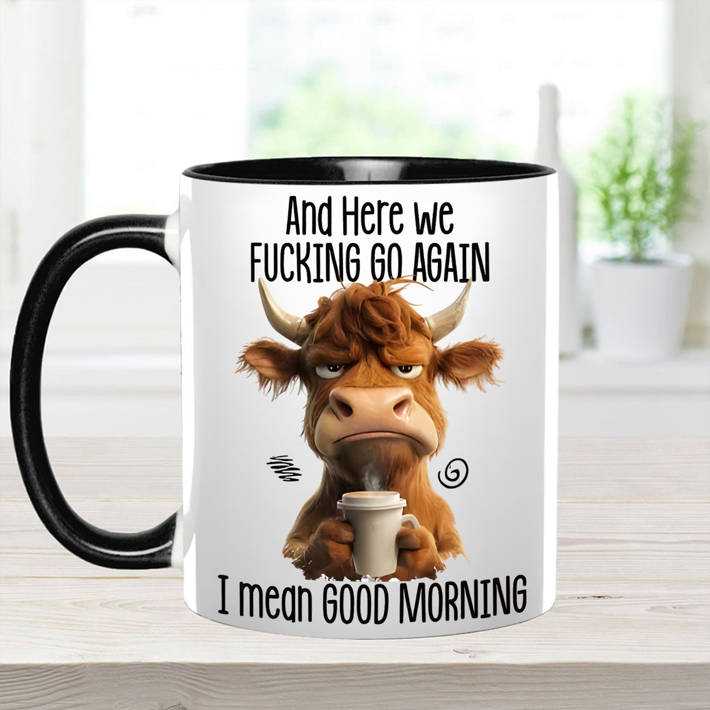 Funny Accent Mug - I Mean Good Morning