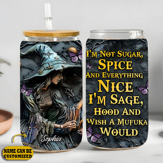 Witch I'm Not Sugar Spice And Everything 16Oz Glass Tumbler