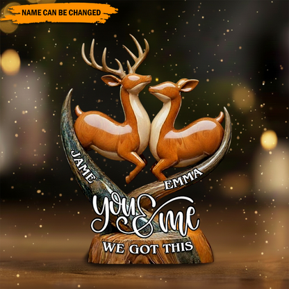 You & Me We Got This - Personalized Hunting Couple Acrylic Plaque