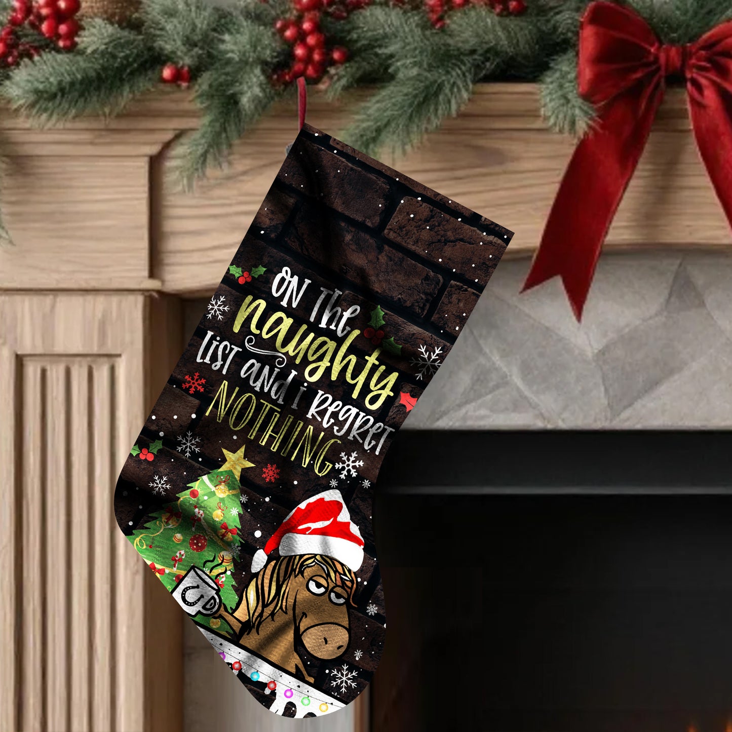 On The Naughty List And I Regret Nothing - Christmas Horse Stocking