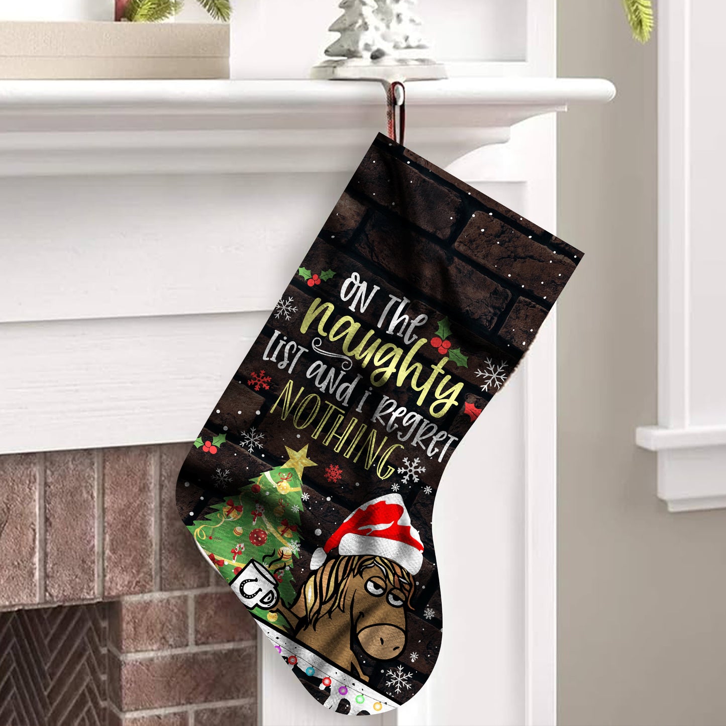 On The Naughty List And I Regret Nothing - Christmas Horse Stocking