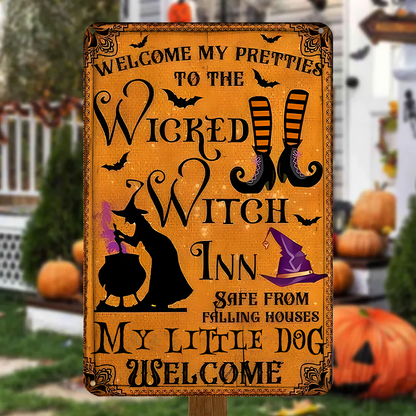 Welcome My Pretties To The Wicked - Witch Metal Sign