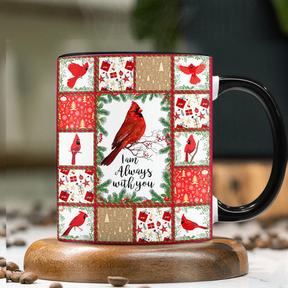 I Am Always With You - Cardinal Ceramic Accent Mug