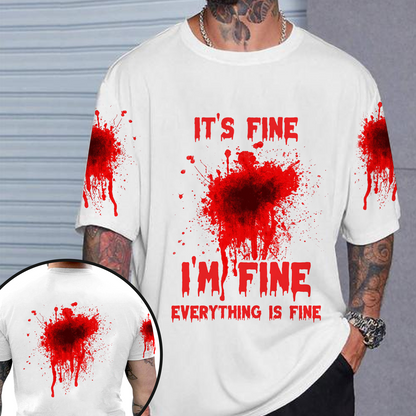 It's Fine I'm Fine All Over Print