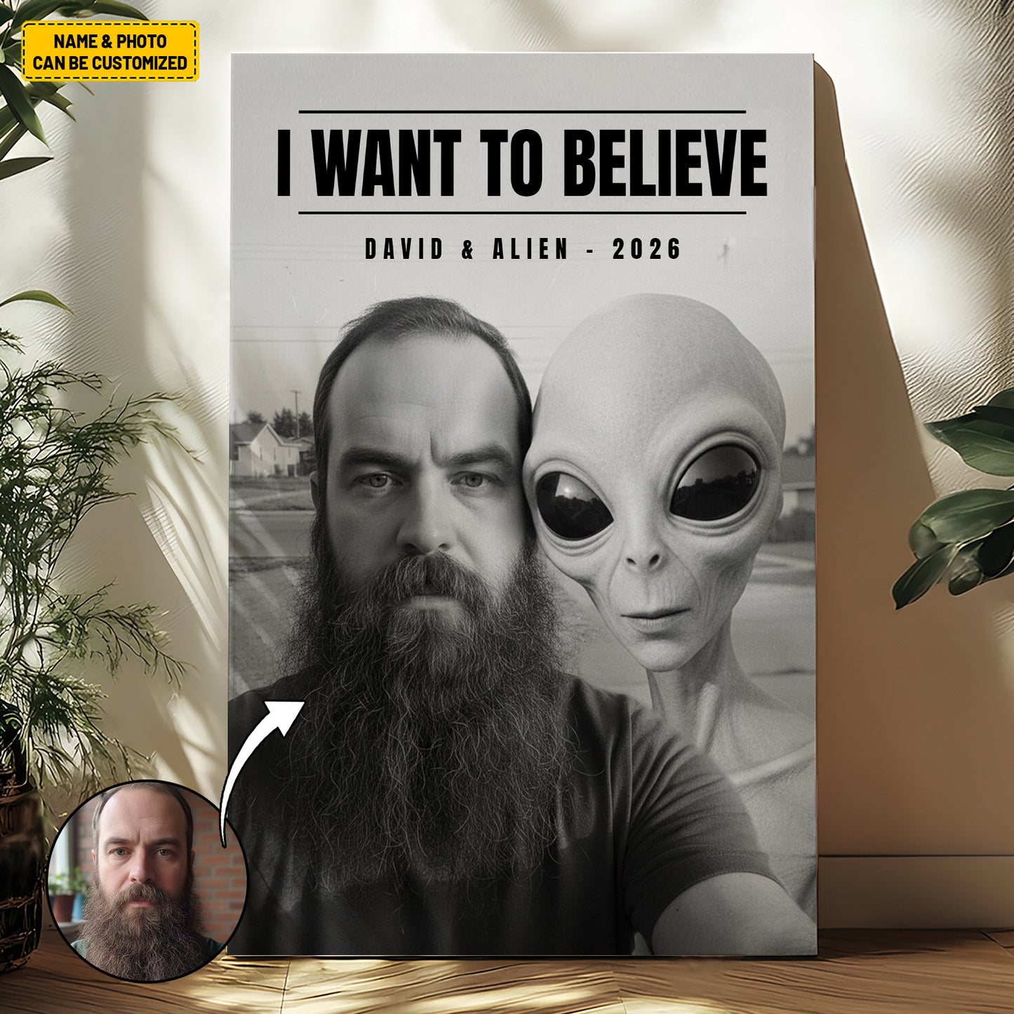 I Want To Believe – Personalized Alien Custom Photo Poster & Canvas