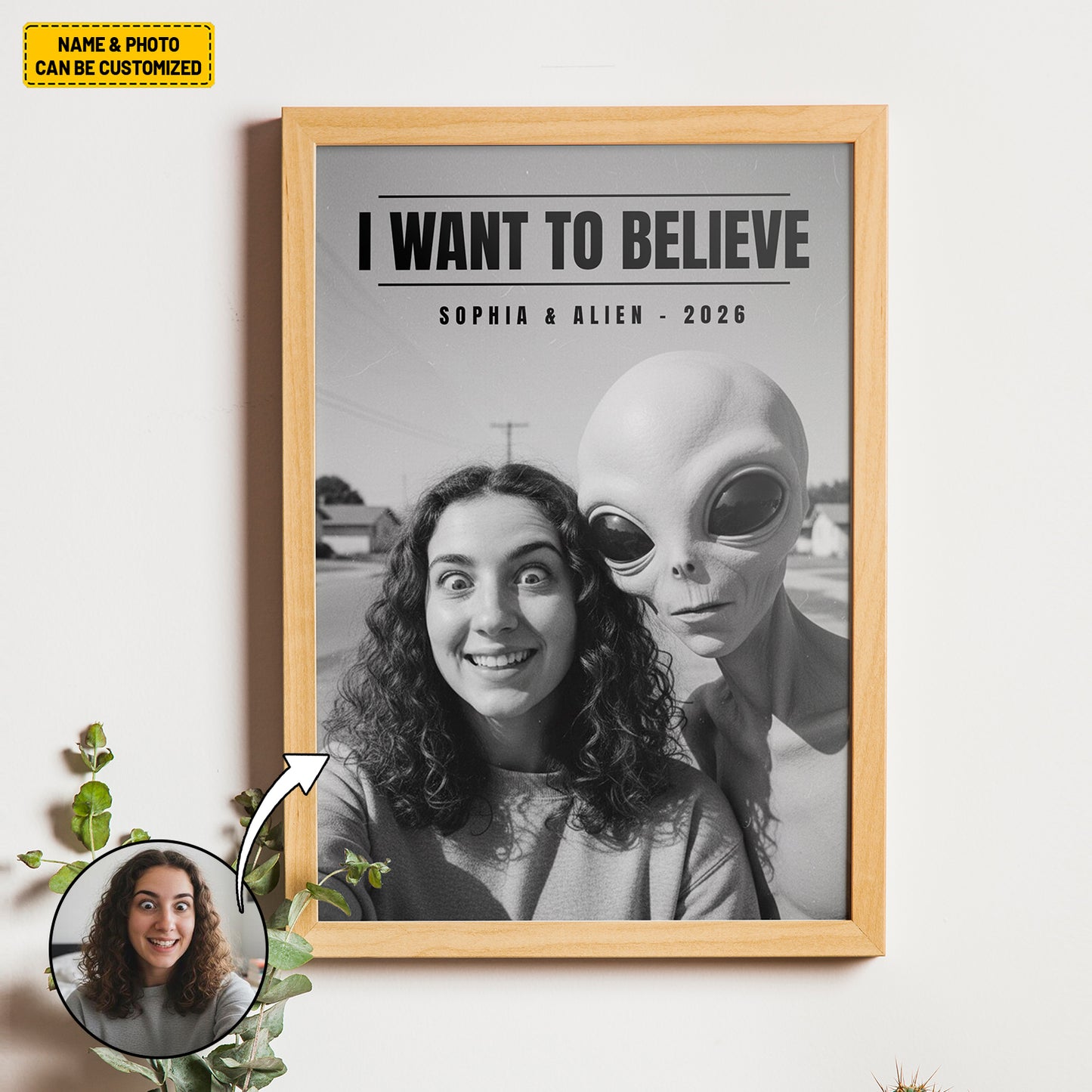 I Want To Believe – Personalized Alien Custom Photo Poster & Canvas