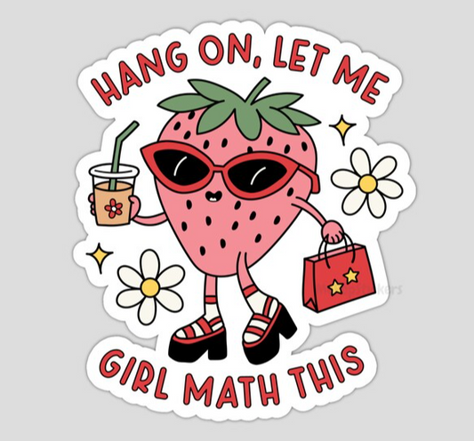 Hang On Let Me Girl Math This Sticker