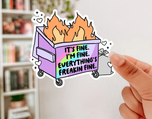 It is fine I am fine everything is fine Sticker