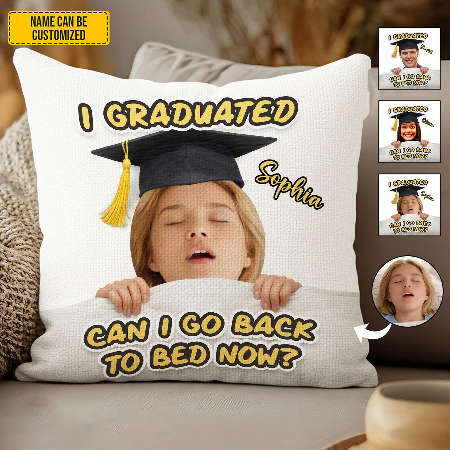 Can I Go Back To Bed Now – Personalized Graduation Pillow