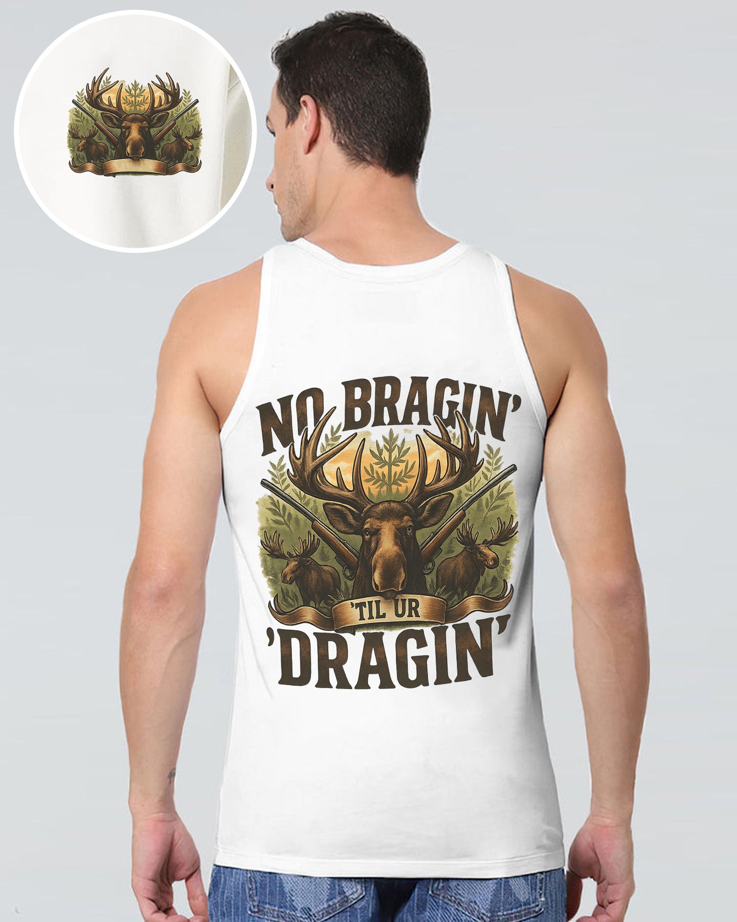 No Bragin’ ’Til Ur Dragin’ – Personalized Deer Hunting All Over Print Shirt