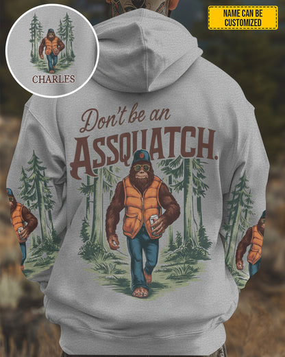 Don't Be An Assquatch – Personalized Bigfoot All Over Print Shirt