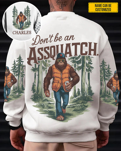 Don't Be An Assquatch – Personalized Bigfoot All Over Print Shirt