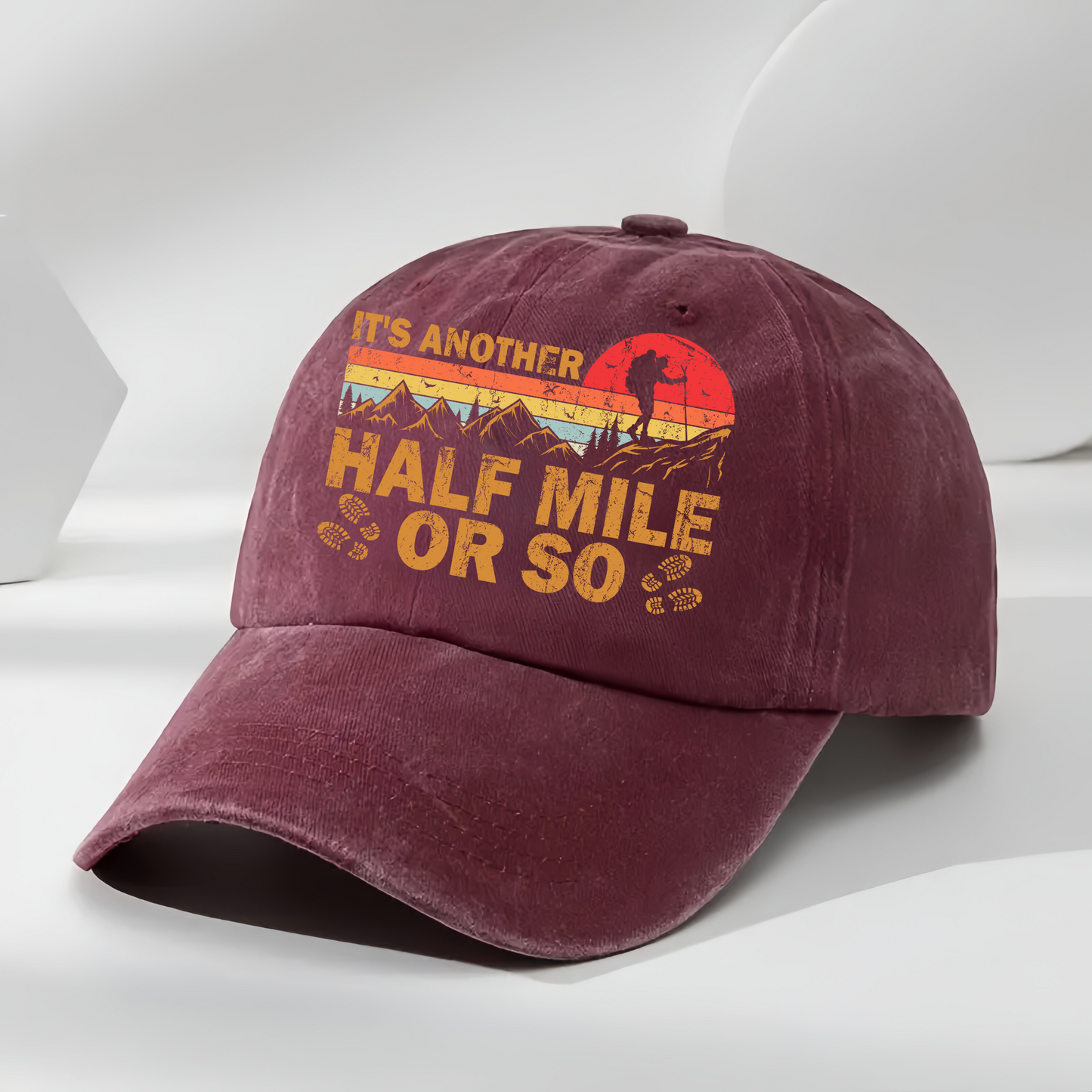 It's Another Half Mile Or So Classic Cap - Hiking, Camping, Backpacking