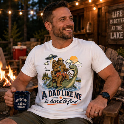 A Dad Like Me Is Hard To Find – Personalized Bigfoot Father’s Day Shirt