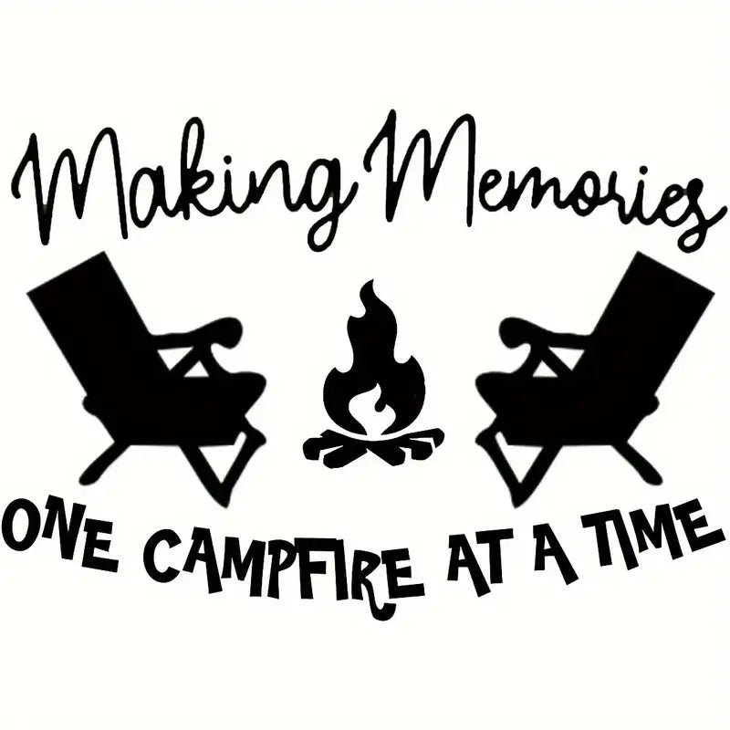 Making Memories One Campfire At A Time Vinyl Sticker