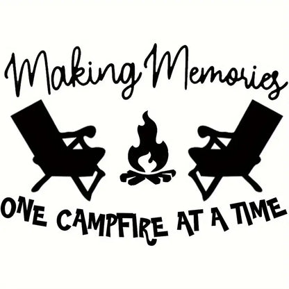 Making Memories One Campfire At A Time Vinyl Sticker