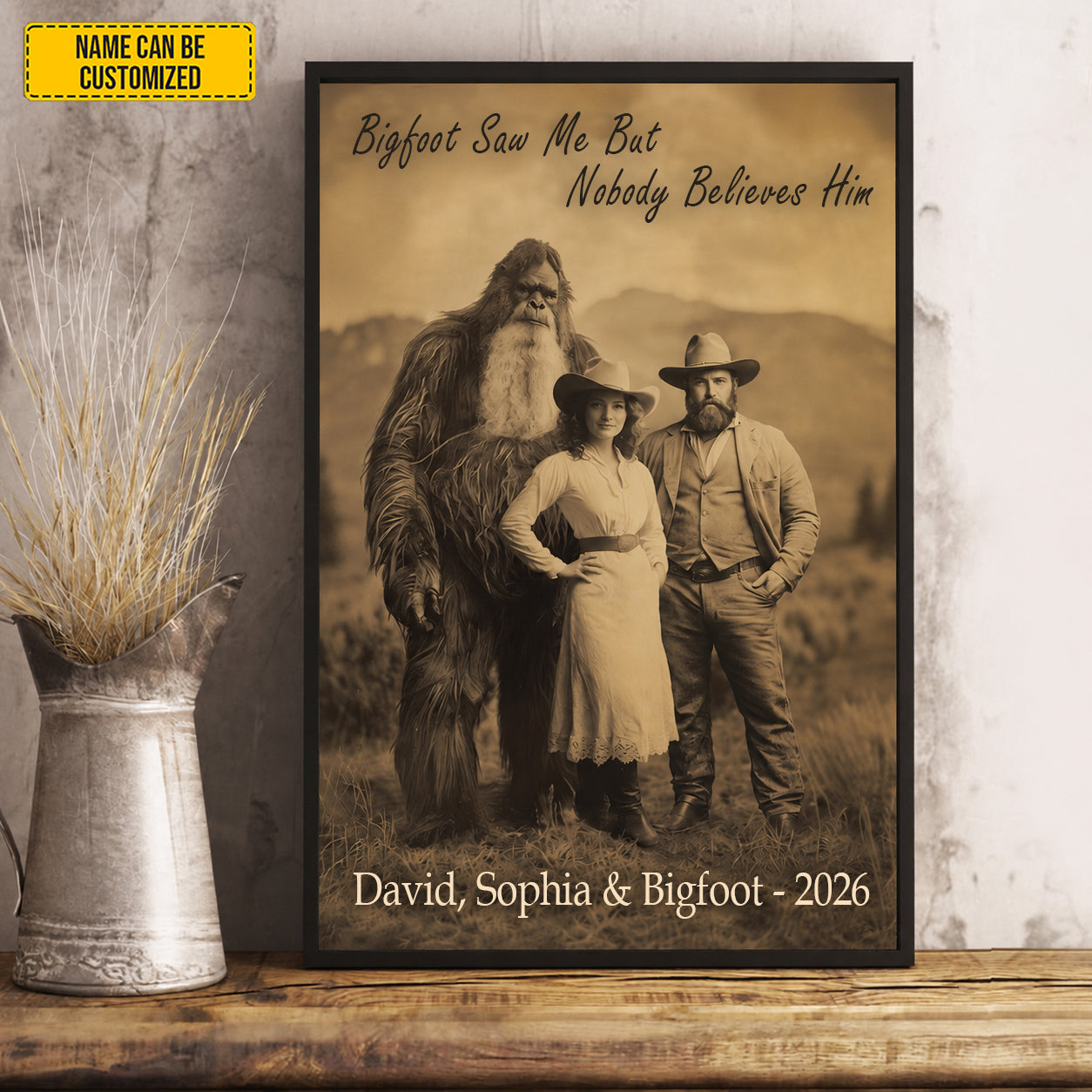 Bigfoot Saw Me But Nobody Believes Him - Personalized Poster Canvas