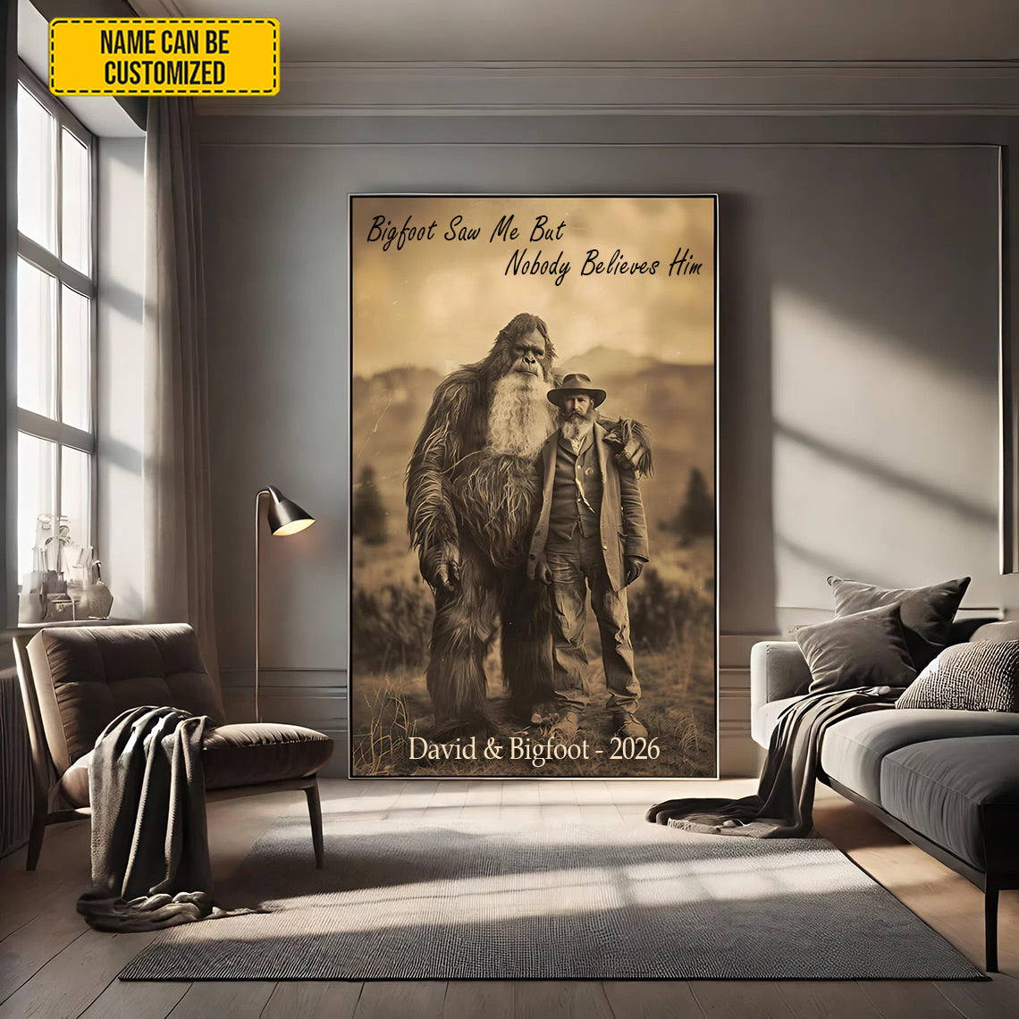 Bigfoot Saw Me But Nobody Believes Him - Personalized Poster Canvas