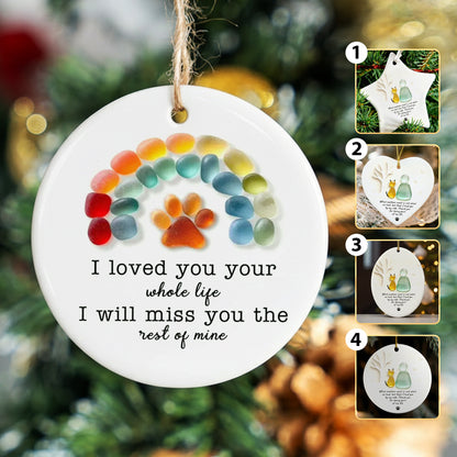 I Loved You Your Whole Life - Dog Lover's Christmas Ceramic Ornament
