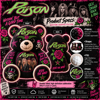 Poison Bear Custom Shaped Pillow – Nothin’ But a Good Time Music Fan Gift, Glam Rock Collectible