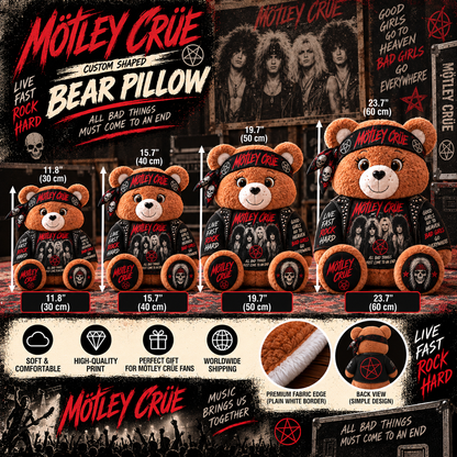 Mötley Crüe Custom Shaped Bear Pillow – Live Fast Rock Hard Hair Metal Rock Music Inspired Gift for Mötley Crüe Fans