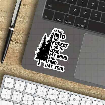 "Into the Forest I Go" Sticker