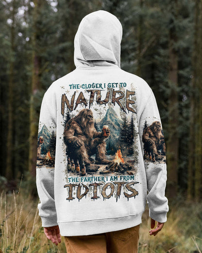 THE CLOSER I GET TO NATURE BIGFOOT ALL OVER PRINT