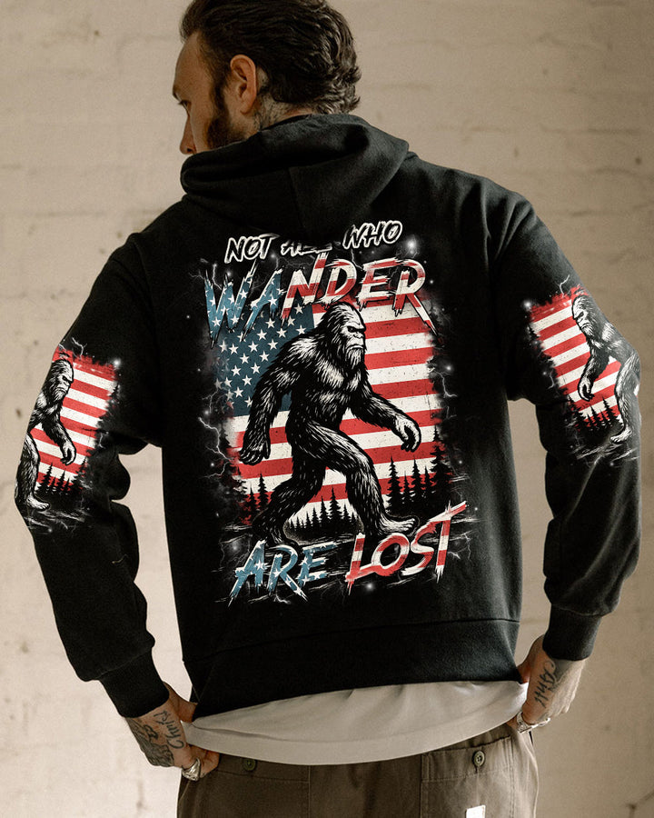 NOT ALL WHO WANDER ARE LOST BIGFOOT ALL OVER PRINT