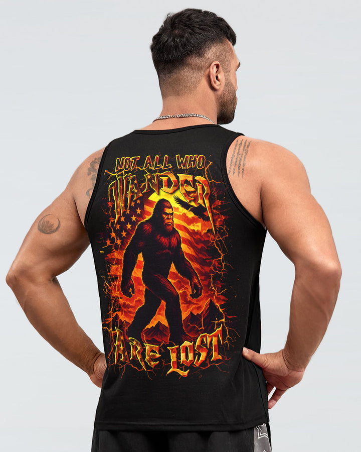 NOT ALL WHO WANDER ARE LOST BIGFOOT ALL OVER PRINT