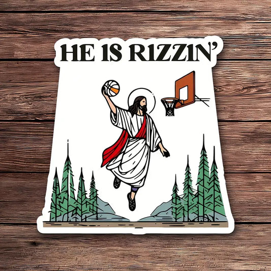 He Is Rizzin' - Jesus Sticker