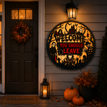 Welcome You Should Leave Horror Wall Sign – Halloween Horror Decor for Scary Movie Lovers