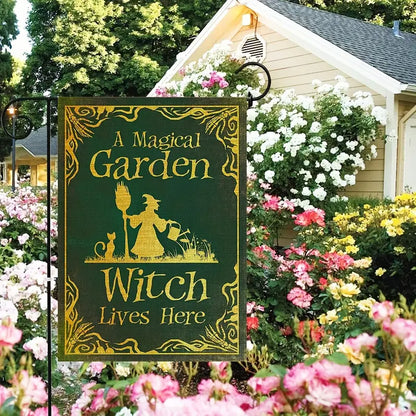 A Magical Garden Witch Lives Here - Witch Garden Flag, Halloween Garden Flag, House Flag