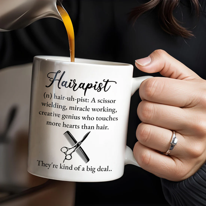 Hairapist Creative Genius Who Touches Hearts, Coffee Mug, Gift For Hairstylist