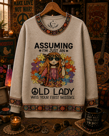 Assuming I’m Just an Old Lady Was Your First Mistake Hippie All Over Print Shirt