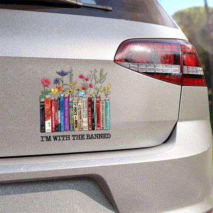 I'm With The Banned Flower - Personalized Sticker