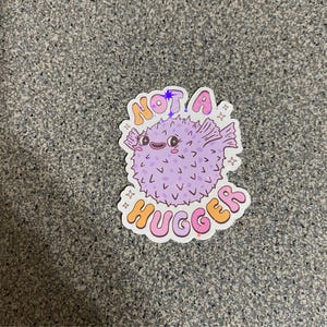 Not A Hugger Sticker