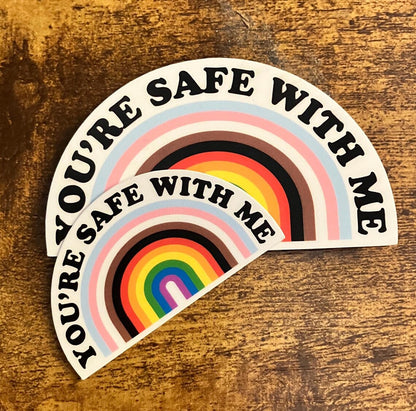 You're Safe With Me Arched Sticker