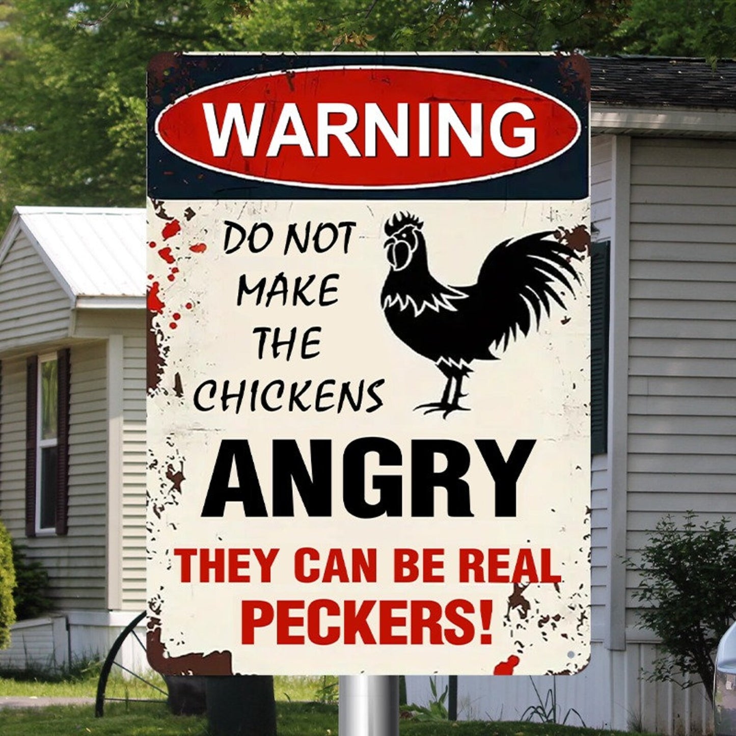 Warning Do Not Make The Chcickens Angry - Funny Chicken Metal Sign
