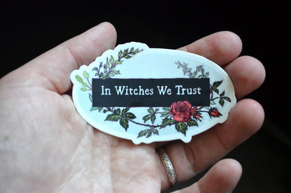 In Witches We Trust Sticker