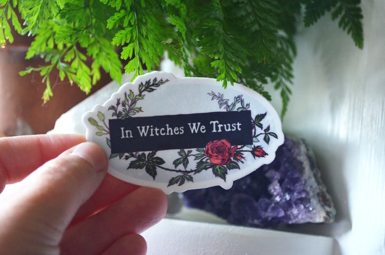 In Witches We Trust Sticker